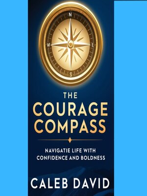 cover image of The Courage Compass
